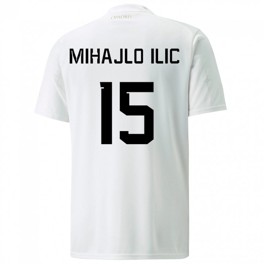 Herren Serbische Mihajlo Ilic #15 Weiß Auswärtstrikot Trikot 22-24 T-shirt Belgien